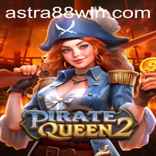 PirateQueen2: An Adventurous Journey With Astra88